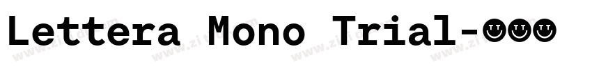 Lettera Mono Trial字体转换